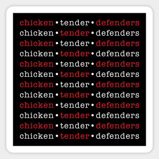 Chicken Tender Defenders 3 Sticker